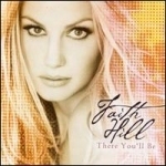 Faith Hill / There You&#039;ll Be (미개봉)