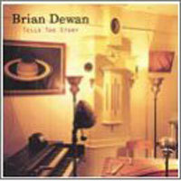 Brian Dewan / Tells the Story (수입/미개봉)