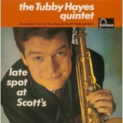 [중고] Tubby Hayes Quintet / Late Spot At Scott&#039;s (수입)