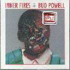 Bud Powell / Inner Fires (수입/미개봉)