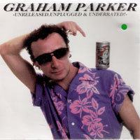 [중고] Graham Parker / Unreleased, Unplugged &amp; Underrated! (수입)
