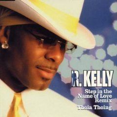 [중고] R. Kelly / Step in the Name of Love/Thoia Thoing (수입/Single/홍보용)