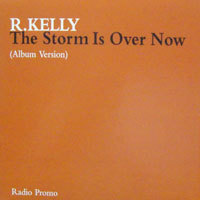 [중고] R. Kelly / Storm Is over Now (수입/홍보용/Single)
