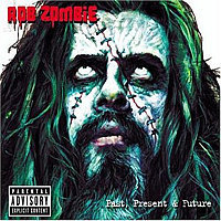 [중고] Rob Zombie / Past, Present &amp; Future (+ Bonus DVD/수입/Digipack)
