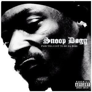 [중고] Snoop Dogg / Paid Tha Cost To Be Da Bo$$