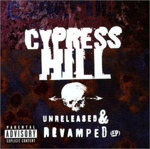 [중고] Cypress Hill / Unreleased &amp; Revamped (EP)