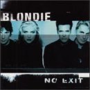 Blondie / No Exit (영화 미녀는 괴로워 &quot;마리아&quot; 원곡 수록/미개봉)