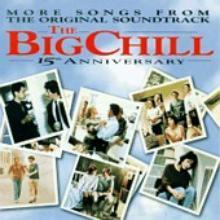O.S.T / The Big Chill (새로운 탄생) : More Songs From The Original Soundtrack - 15th Anniversary (수입/미개봉)