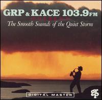 [중고] V.A. / GRP &amp; KACE : The Smooth Sounds of the Quiet Storm (수입)