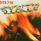 Y&amp;T / Open Fire (Two Bonus Live Tracks/수입/미개봉)