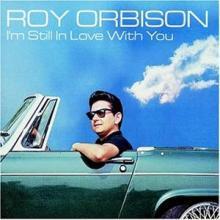 Roy Orbison / I&#039;m Still In Love With You (수입/미개봉)