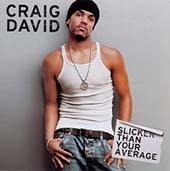 Craig David / Slicker Than Your Average (미개봉)