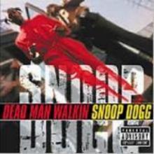 Snoop Dogg / Dead Man Walkin (Explicit Lyrics) (수입/미개봉)