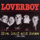 [중고] Loverboy / Live,Loud &amp; Loose (수입)