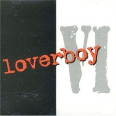 [중고] Loverboy / Loverboy VI (수입)