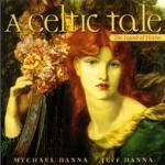 [중고] Mychael Danna &amp; Jeff Danna / Celtic Tale - The Legend Of Deirdre