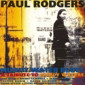 Paul Rodgers / Muddy Water Blues : A Tribute To Muddy Waters (일본수입/미개봉)