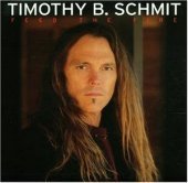 [중고] Timothy B. Schmit / Feed The Fire