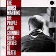 Housemartins / The People Who Grinned Themselves To Death (미개봉)