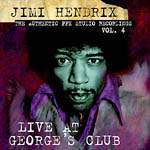 [중고] Jimi Hendrix / Live At George&#039;s Club, Authentic Ppx Studio Recordings Vol.4 (수입)
