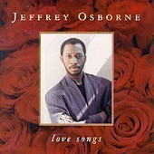 [중고] Jeffrey Osborne / Love Songs (수입)