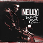 [중고] Nelly / Da Derrty Versions - The Reinvention