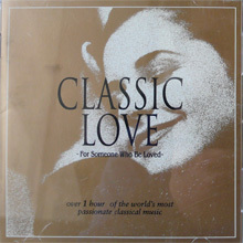 [중고] V.A. / Classic Love Vol.1 - For Someone Who Be Loved (0630164492)