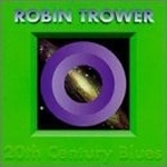 Robin Trower / 20Th Century Blues (홍보용/미개봉)