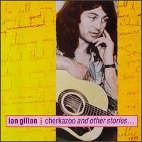 [중고] Ian Gillan / Cherkazoo &amp; Other Stories (수입)