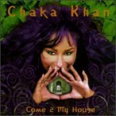 [중고] Chaka Khan / Come 2 My House