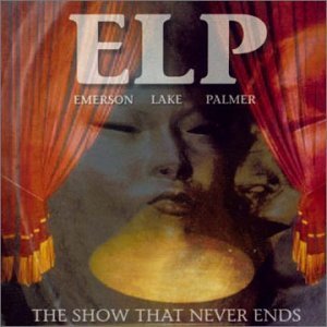 [중고] Emerson, Lake &amp; Palmer (ELP) / The Show That Never Ends (2CD/수입)