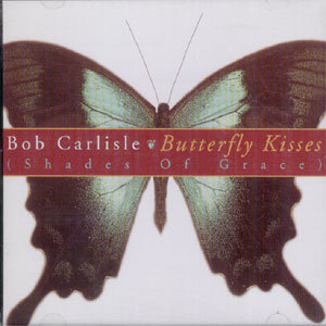 [중고] Bob Carlisle / Butterfly Kissezs