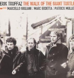 [중고] Erik Truffaz / Special Edition-The Walk Of The Giant Turtle (Digipack)