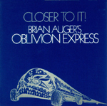 [중고] Brian Auger&#039;s Oblivion Express / Closer To It (수입)