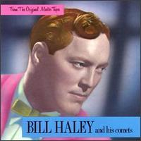 [중고] Bill Haley / From the Original Master Tapes (수입)