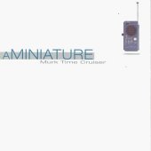 [중고] Aminiature / Murk Time Cruiser (수입)