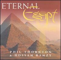 [중고] Phil Thornton &amp; Hossam Ramzy / Eternal Egypt (수입)