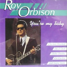 [중고] Roy Orbison / You&#039;re My Baby (수입)