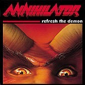 [중고] Annihilator / Refresh The Demon (수입)