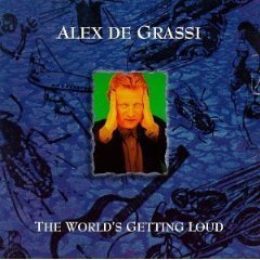 [중고] Alex De Grassi / The World&#039;s Getting Loud (수입)
