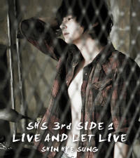 [중고] 신혜성 / 3집 Side 1 &#039; Live And Let Live&#039; (Digipack)