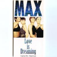 [중고] MAX / Love is Dreaming (수입/single/avdd20189)