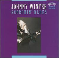 [중고] Johnny Winter / Scorchin&#039; Blues