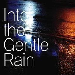 [중고] 젠틀 레인 (Gentle Rain) / Into The Gentle Rain