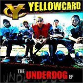 [중고] Yellowcard / The Underdog (EP) (수입)