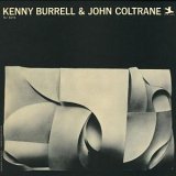 Kenny Burrell &amp; John Coltrane / Kenny Burrell &amp; John Coltrane (RVG Remastered/수입/미개봉)
