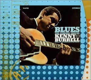 Kenny Burrell / Blues - The Common Ground (VME Remastered/Digipack/수입/미개봉)