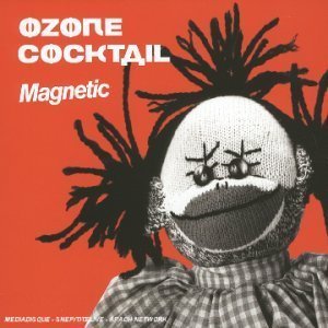 Ozone Cocktail / Magnetic (Digipack/수입/미개봉)