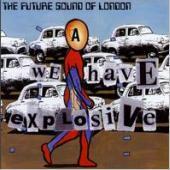 Future Sound Of London / We Have Explosive (수입/미개봉)