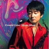 Masato Honda / Crowded Colors (미개봉/Digipack)